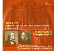 Winfried Lichtscheidel - Franz Liszt: Fantasie Ad nos, ad salutarem undam + Sonate h-moll (Orgelfassung von Bernhard Haas)
