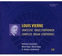 Winfried Lichtscheidel - Louis Vierne: Sämtliche Orgelsymphonien - Complete Organ Symphonies