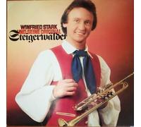 Winfried Stark Und Seine Original Steigerwälder - Winfried Stark Und Seine Original Steigerwälder - Elite Special - LP 30-708