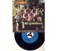 Winfried Stark und seine Original Steigerwälder - Winfried Stark und seine Original Steigerwälder Wir gratulieren- Mein Steigerwälder Tal Vinyl, 7", 45 RPM, Single