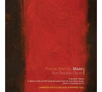 Winfried Toll - Classic CD, Winfried Toll - Frank Martin: Mass For Double Choir[002kr]