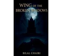 Wing of the Broken Shadows