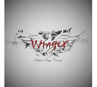 Winger - Better Days Comin'