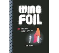 WingFoil: learn how to wingfoil in one day (or two...)