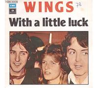Wings 45 RPM Backwards Traveller, Cuff Link / With a Little Luck