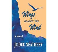 Wings Against The Wind