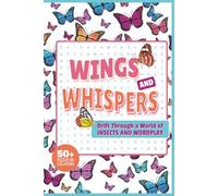 Wings and Whispers: Drift Through World of Insects and Wordplay