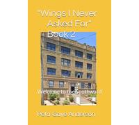 Wings I Never Asked For: Welcome to the Southward