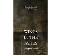 Wings in the Ashes