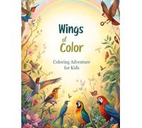 Wings of Color: A Fun-Filled Bird Coloring Adventure for Kids