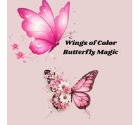 Wings of Color Butterfly Magic