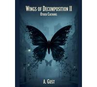 Wings of Decomposition II: Other Cocoons