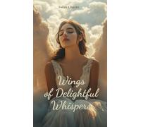 Wings of Delightful Whispers
