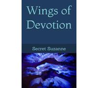 Wings of Devotion
