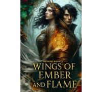 Wings of Ember and Flame