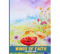 Wings of Faith: Uplifting Bible Verse Coloring Book