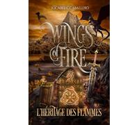 Wings of Fire - 2. L'héritage des flammes