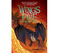 WINGS OF FIRE HC 04 DARK SECRET: The Dark Secret (Wings of Fire Graphic Novel)