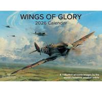 Wings of Glory: Calendario 2024 (arte de aviación militar, planificador anual, cronología histórica)