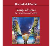 Wings of Grace (serie Pastor George Landris)