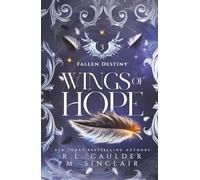 Wings of Hope (Fallen Destiny)