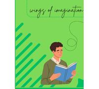 Wings of Imagination: A 150-Page Green Journal for Creative Minds (8.5 x 11 inches)