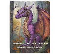 Wings of Majesty: A Dragon Coloring Quest