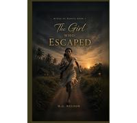 Wings of Marsia: The girl who escaped