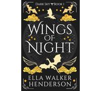 Wings of Night: 1 (Dark Sky)