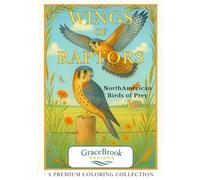 Wings of Raptors: North American Birds of Prey: An Adult Coloring Book