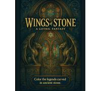 Wings of Stone: A Gothic Fantasy (Gothic Serenity Series)