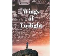 Wings of Twilight