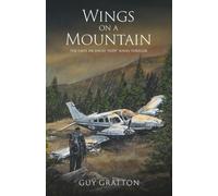 Wings on a mountain: The first Dr David "Indy" Jones Thriller: 1