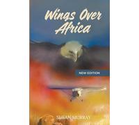 Wings Over Africa: New Edition