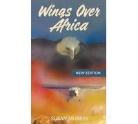 Wings Over Africa: New Edition