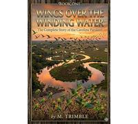 Wings Over The Winding Water (The Crooked River Trilogy)