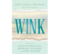 Wink: Small Signs of Big Hope