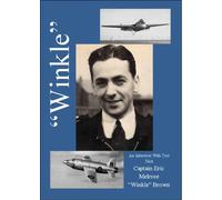 Winkle: An Interview With Captain Eric Melrose Winkle Brown [Reino Unido] [DVD]
