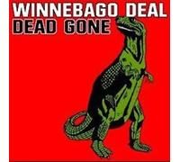 Winnebago Deal - Dead Gone