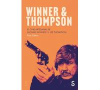Winner and Thompson: El cine artesanal de Michael Winner y J. Lee Thompson (Sílex Cine-Claqueta)
