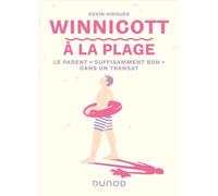 Winnicott à la plage: Le parent "suffisamment bon" dans un transat