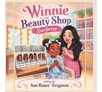 Winnie and the Beauty Shop Surprise (The Wondrous World of Winnie)