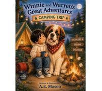 Winnie and Warren's Great Adventures: Camping Trip