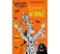 Winnie and Wilbur: Spooky Winnie – Winnie and Wilbur Young Fiction – Oxford University Press