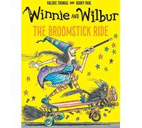 Winnie and Wilbur: The Broomstick Ride (Winnie and Wilbur Picture Books)