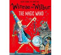 Winnie and Wilbur – La varita mágica – (Winnie and Wilbur Picture Books)