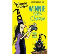 Winnie and Wilbur: Winnie Says Cheese (Winnie and Wilbur Young Fiction)