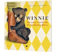 WINNIE: Die wahre Geschichte des berühmten Bären