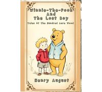 Winnie-The-Pooh And The Lost Boy: Tales Of The Hundred Acre Wood (Storybook Days)