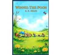 Winnie-The-Pooh (orignal illustratiions to color & blank spaces to draw special edition)